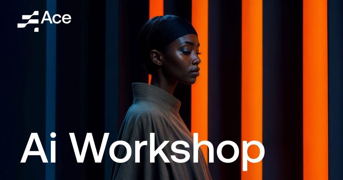ACE | Ai Workshop